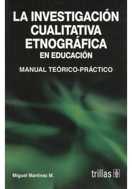 LA INVESTIGACIN CUALITATIVA ETNOGRFICA EN EDUCACIN