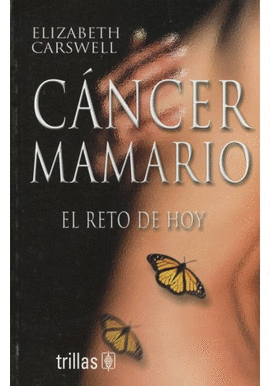 CANCER MAMARIO EL RETO DE HOY