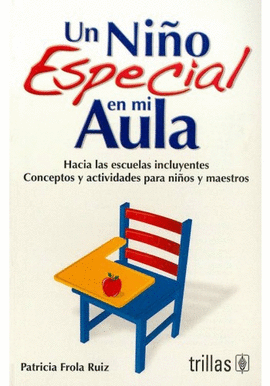 UN NIO ESPECIAL EN MI AULA