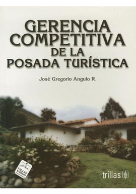 GERENCIA COMPETITIVA DE LA POSADA TURISTICA