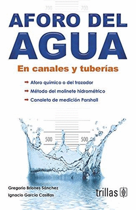 AFORO DEL AGUA EN CANALES Y TUBERIAS