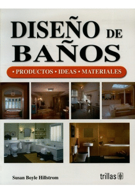 DISE�O DE BA�OS .PRODUCTOS IDEAS MATERIALES