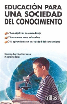 EDUCACION PARA UNA SOCIEDAD DEL CONOCIMIENTO