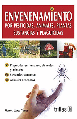 ENVENENAMIENTO POR PESTICIDAS ANIMALES PLANTAS SUSTANCIA Y PLAGUICIDAS