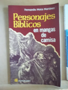 PERSONAJES BIBLICOS EN MANGAS DE CAMISA