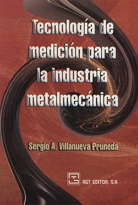TECNOLOGIA DE MEDICION PARA LA INDUSTRIA METALMECANICA