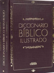 DICCIONARIO BIBLICO ILUSTRADO