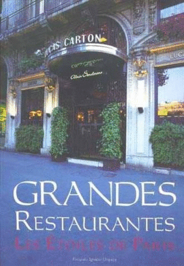 GRANDES RESTAURANTES LES ETOILES DE PARIS ESPAOL INGLES