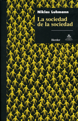 LA SOCIEDAD DE LA SOCIEDAD