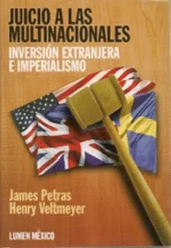 JUICIO A LAS MULTINACIONALES INVERSION EXTRANJERA E IMPERIALISMO