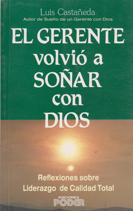 EL GERENTE VOLVIO A SO�AR CON DIOS