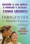 DIRIGENTES DEL MUNDO FUTURO