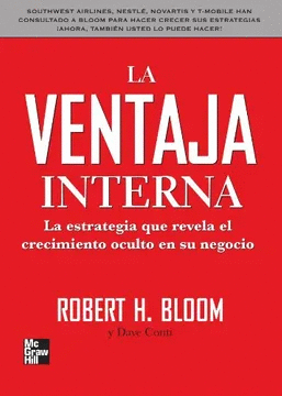 LA VENTAJA INTERNA LA ESTRATEGIA QUE REVELA EL CRECIMIENTO OCULTO EN SU NEGOCIO