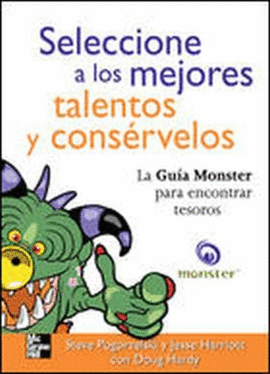 SELECCIONE A LOS MEJORES TALENTOS Y CONSERVELOS