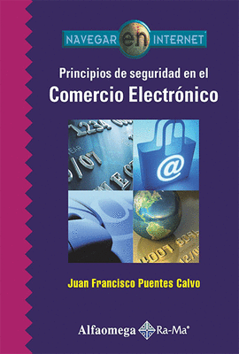 PRINCIPIOS DE SEGURIDAD EN EL COMERCIO ELECTRONICO