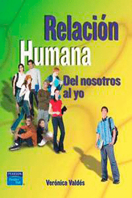 RELACION HUMANA DEL NOSOTROS AL YO