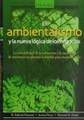EL AMBIENTALISMO Y LA NUEVA LOGICA DE LOS NEGOCIOS