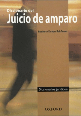 DICCIONARIO DEL JUICIO DE AMPARO