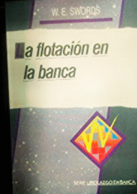 LA FLOTACION EN LA BANCA