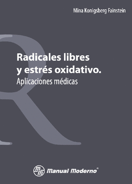 RADICALES LIBRES Y ESTRES OXIDATIVO APLICACIONES MEDICAS