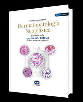 DIAGNSTICO PATOLGICO. DERMATOPATOLOGA NEOPLSICA (INCLUYE E-BOOK)