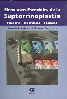 ELEMENTOS ESENCIALES DE LA SEPTORRINOPLASTIA