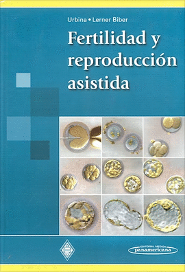 FERTILIDAD Y REPRODUCCI�N ASISTIDA