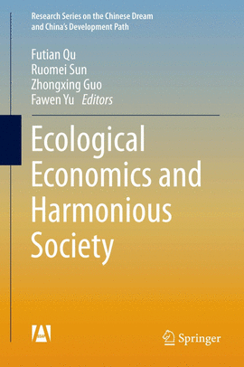 ECOLOGICAL ECONOMICS AND HARMONIOUS SOCIETY