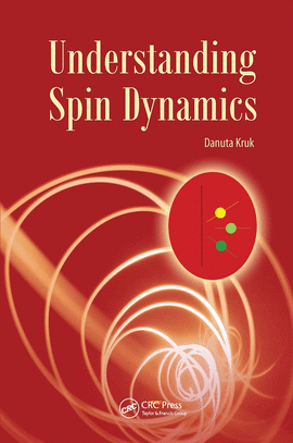 UNDERSTANDING SPIN DYNAMICS