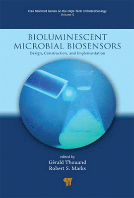 BIOLUMINESCENT MICROBIAL BIOSENSORS DESIGN CONSTRUCTION AND IMPLEMENTATION