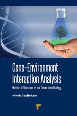 GENE-ENVIRONMENT INTERACTION ANALYSIS METHODS IN BIOINFORMATICS AND COMPUTATIONAL BIOLOGY
