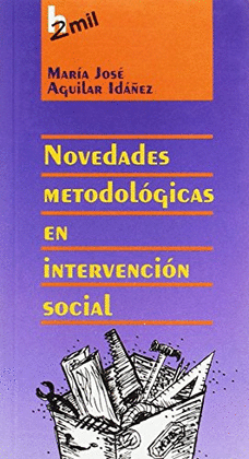 NOVEDADES METODOLOGICAS EN INTERVENCION SOCIAL
