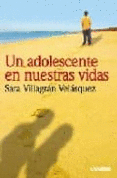 UN ADOLESCENTE EN NUESTRAS VIDAS