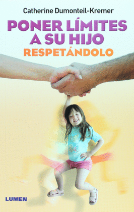 PONER LIMITES A SU HIJO RESPETANDOLO