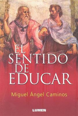 EL SENTIDO DE EDUCAR