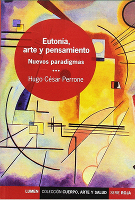 EUTON�A ARTE Y PENSAMIENTO. NUEVOS PARADIGMAS