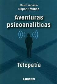 AVENTURAS PSICOANALITICAS TELEPATIA