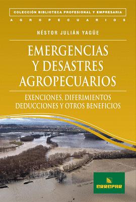 EMERGENCIAS Y DESASTRES AGROPECUARIOS