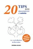20 TIPS PARA DESCOMPRIMIR EL ESTRES