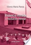 VIOLENCIA ESCOLAR Y MEDIACI�N ESCOLAR