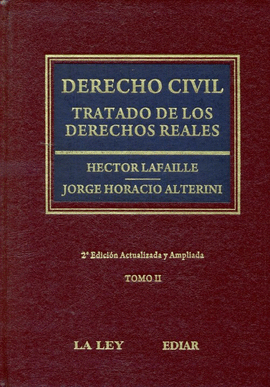 DERECHO CIVIL TRATADO DE LOS DERECHOS REALES TOMO II