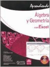 APRENDIENDO ALGEBRA Y GEOMETRIA + CD ROM CON EXCEL
