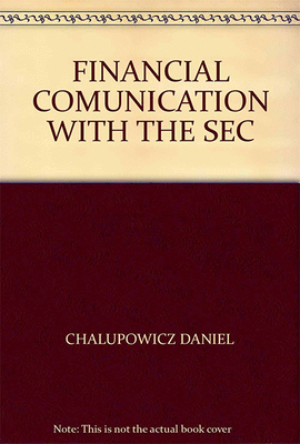 FINANCIAL COMMUNICATION WITH THE SEC