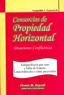 CONSORCIOS DE PROPIEDAD HORIZONTAL SITUACIONES CONFLICTIVAS