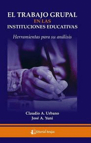 EL TRABAJO GRUPAL EN LAS INSTITUCIONES EDUCATIVAS.