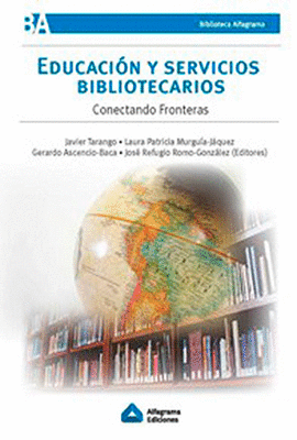 EDUCACION Y SERVICIOS BIBLIOTECARIOS