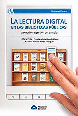 LA LECTURA DIGITAL EN LAS BIBLIOTECAS P�BLICAS