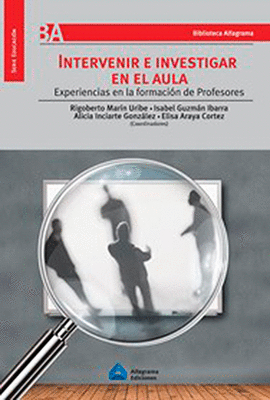 INTERVENIR E INVESTIGAR EN EL AULA