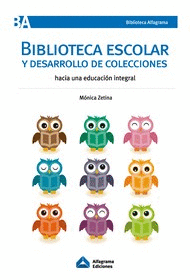 BIBLIOTECA ESCOLAR Y DESARROLLO DE COLECCIONES