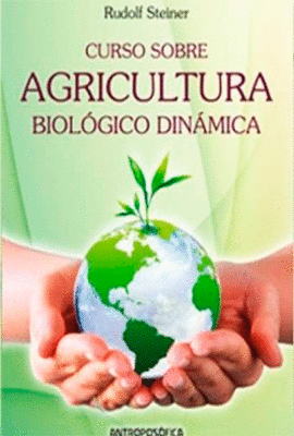 CURSO SOBRE AGRICULTURA BIOLOGICO DINAMICA